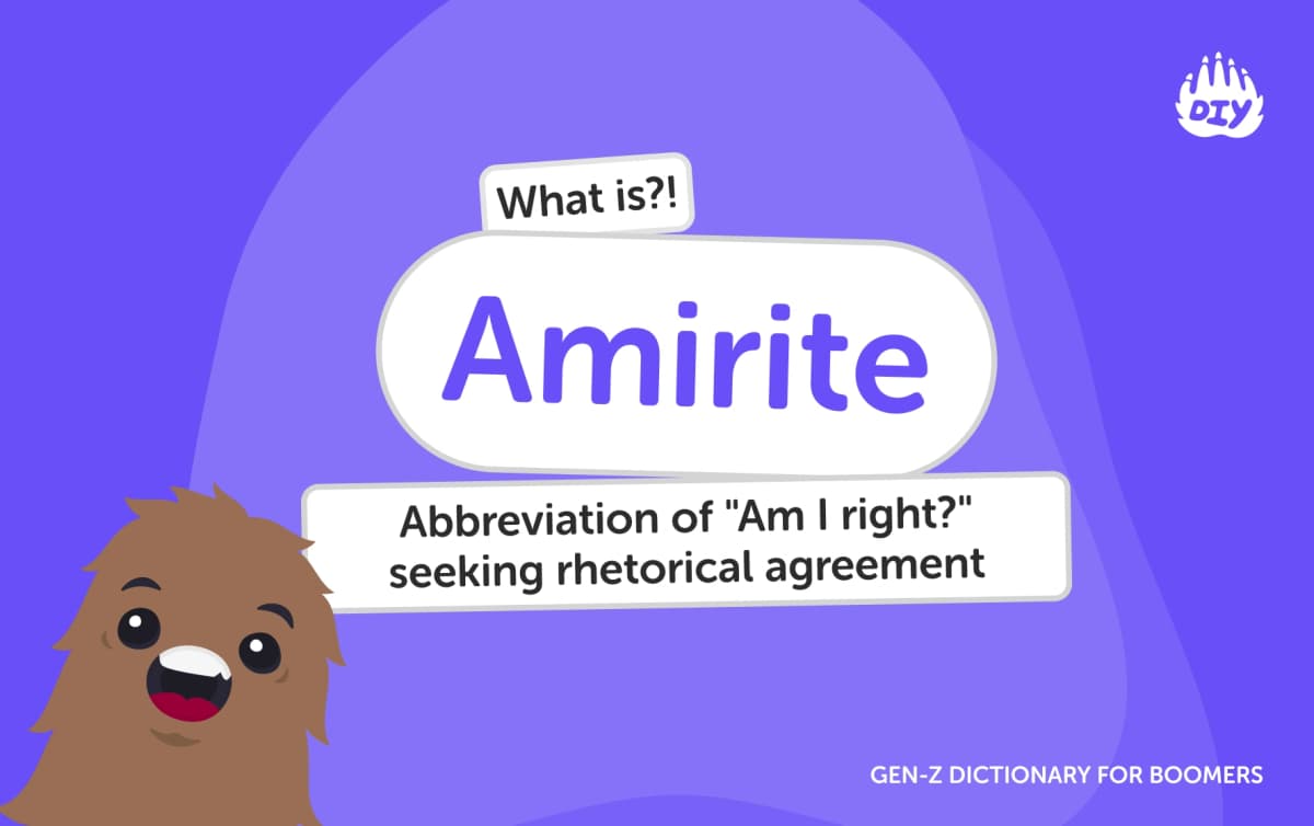 Amirite - Gen Z Slang Dictionary