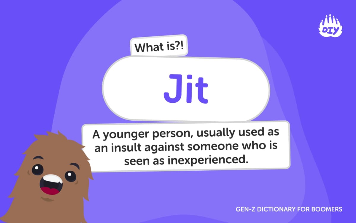 Jit - Gen Z Slang Dictionary