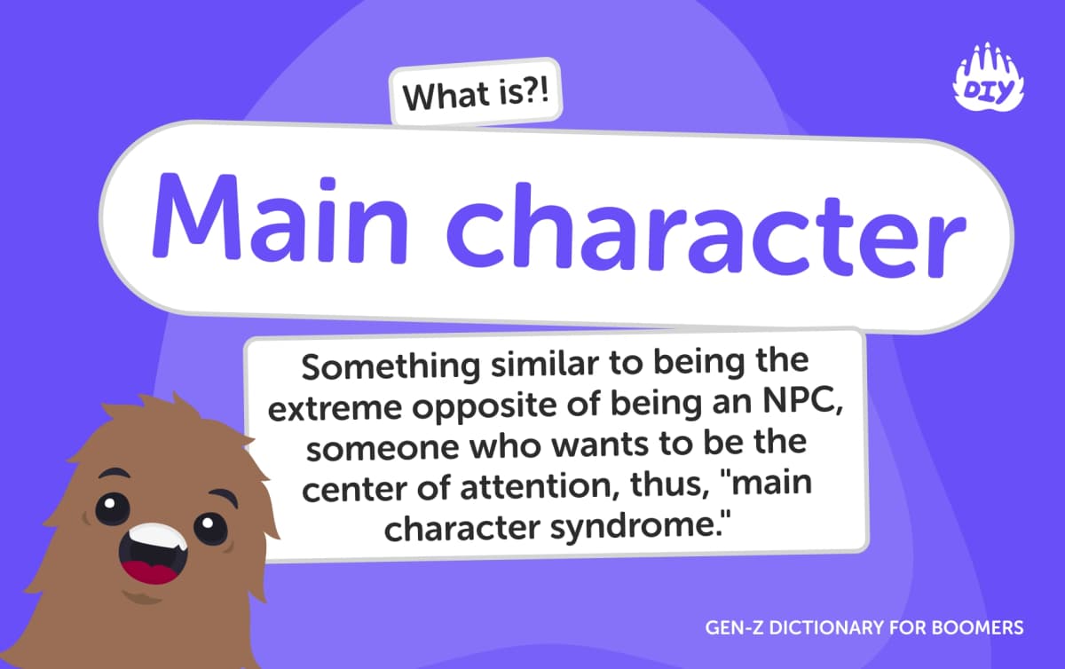 Main character - Gen Z Slang Dictionary