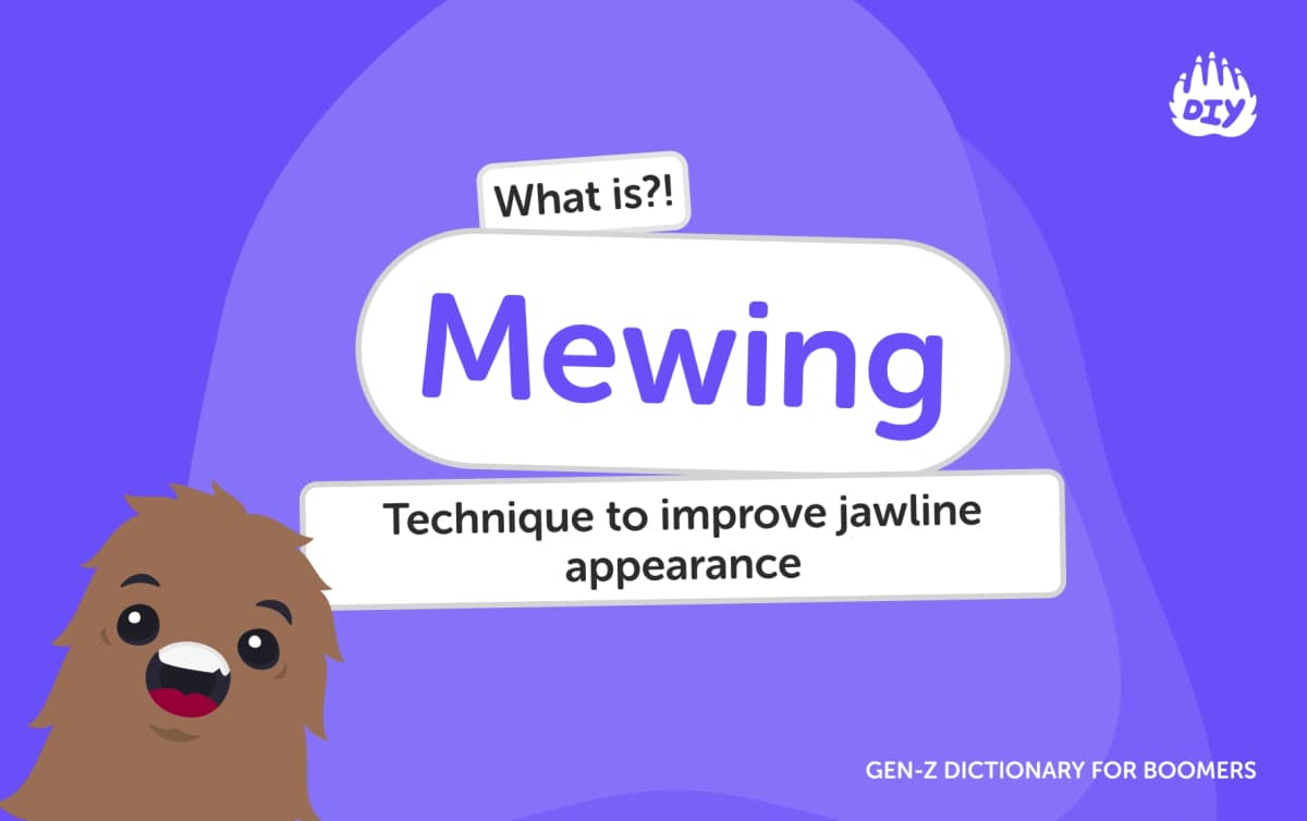 Mewing - Gen Z Slang Dictionary