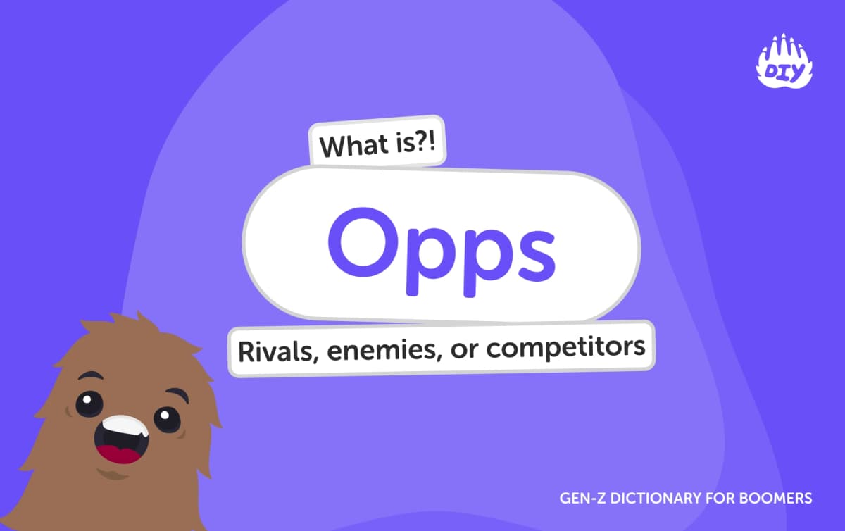Opps - Gen Z Slang Dictionary