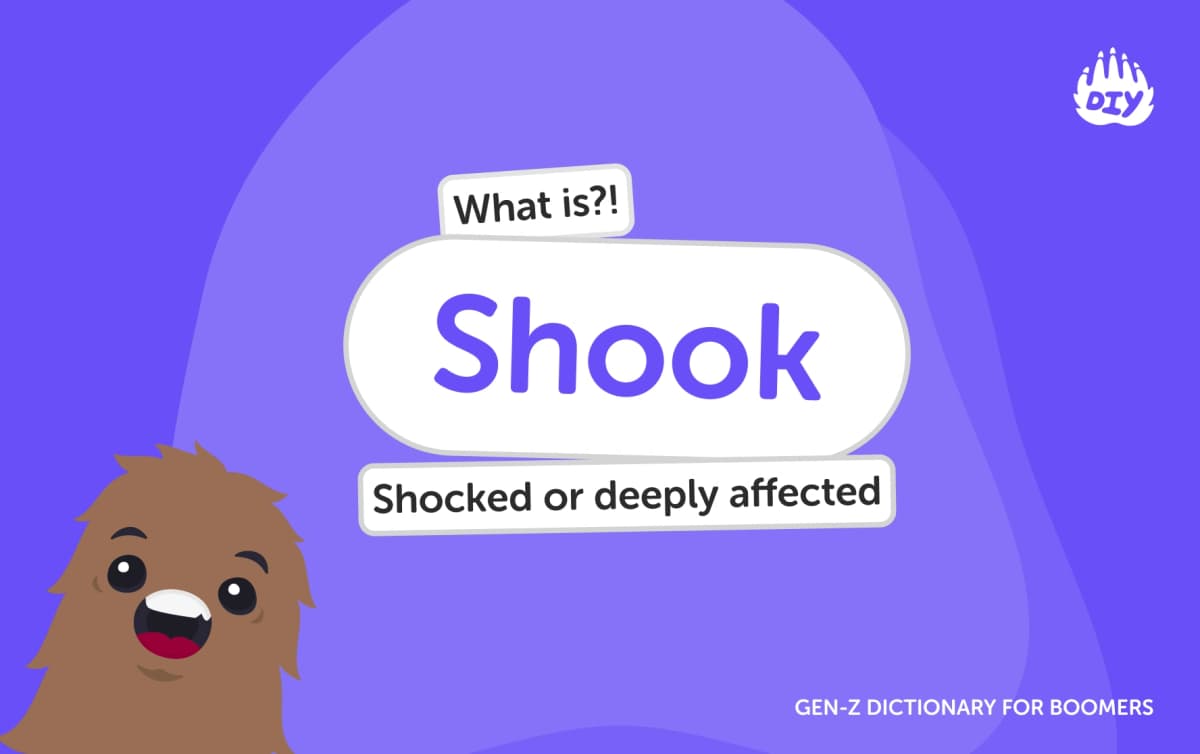 Shook - Gen Z Slang Dictionary