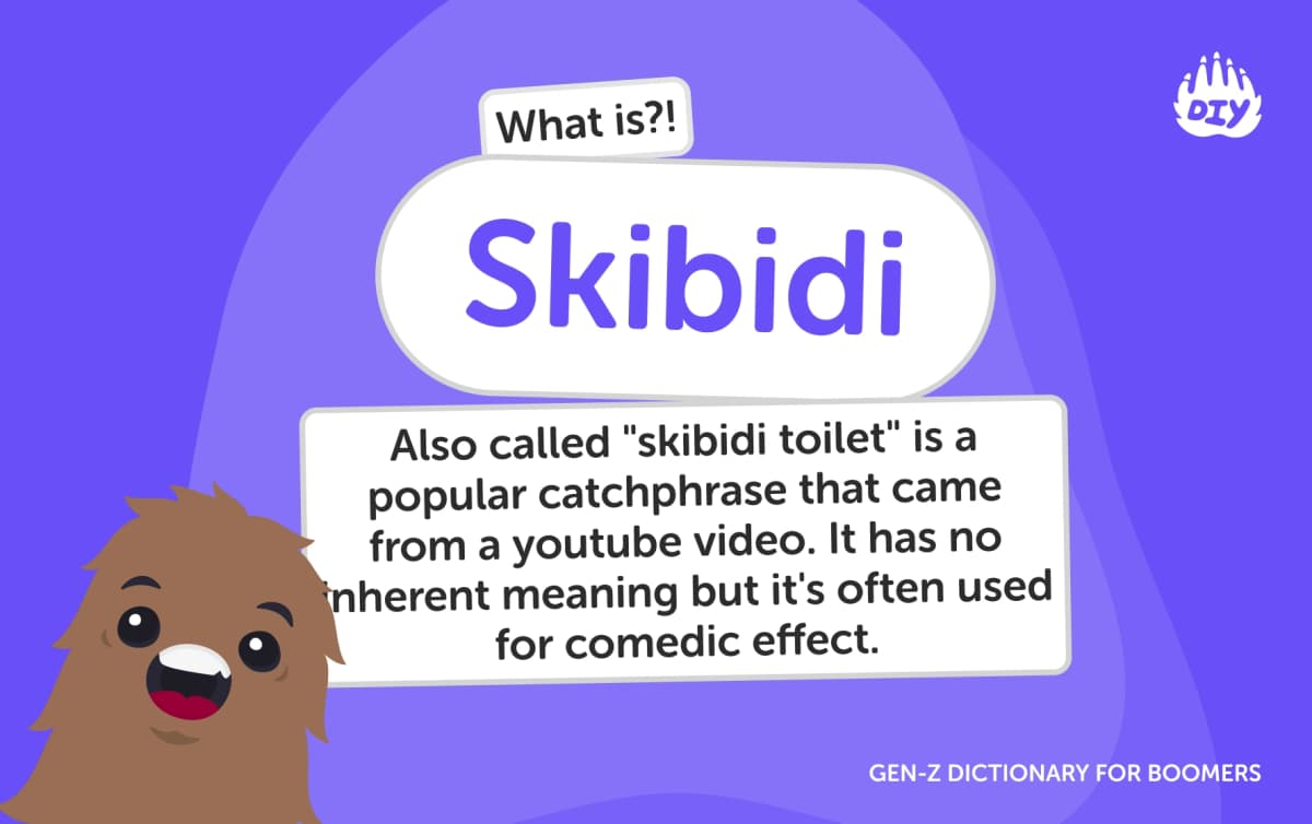 Skibidi - Gen Z Slang Dictionary