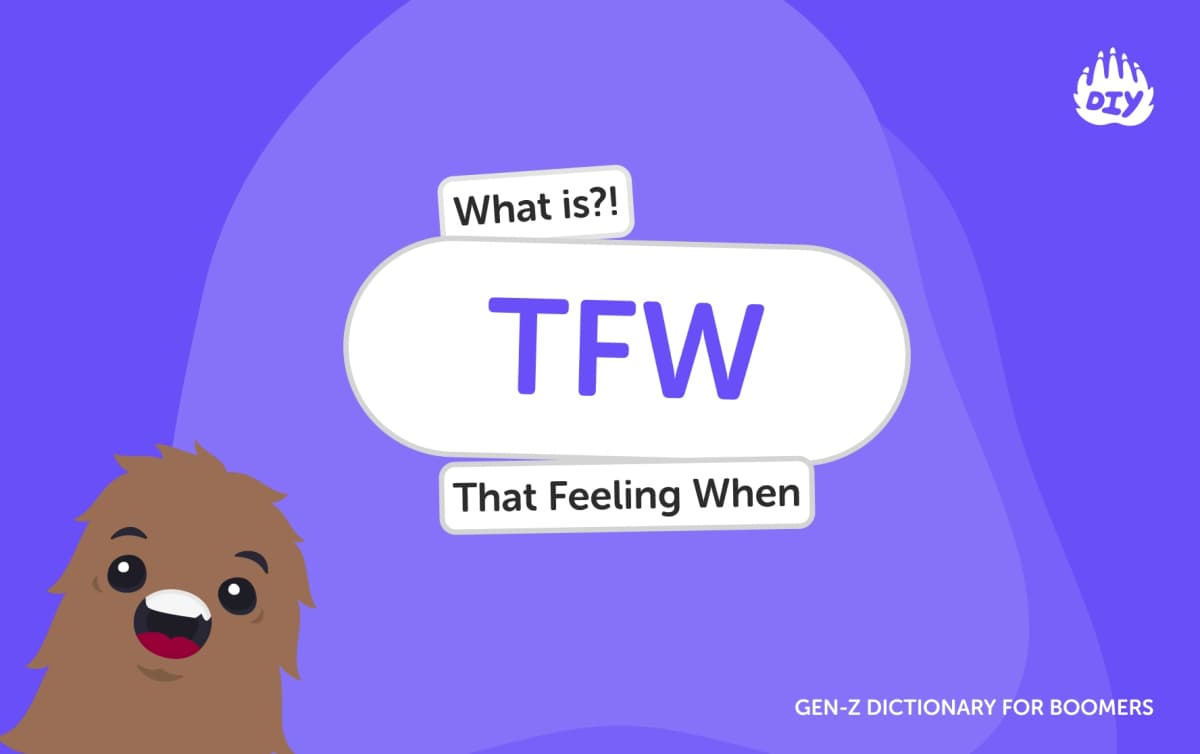 TFW - Gen Z Slang Dictionary