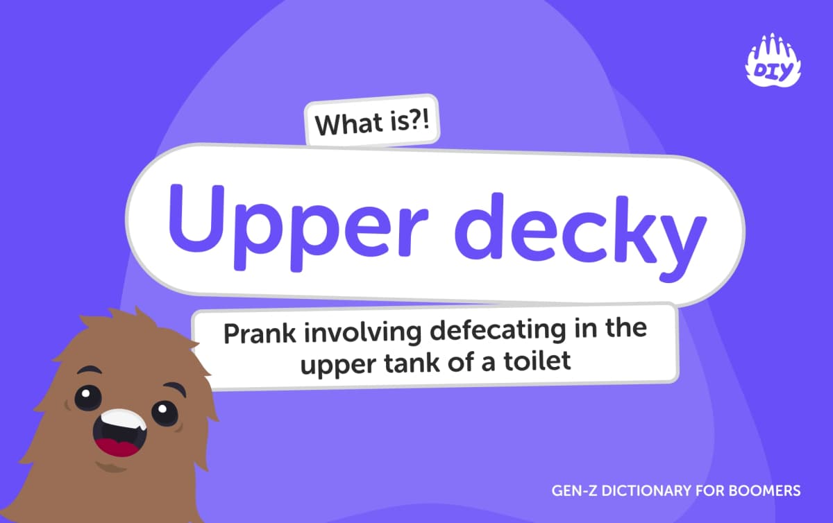 Upper decky - Gen Z Slang Dictionary