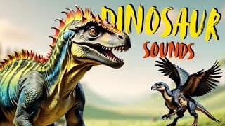 Dinosaurs and Their Sounds | Learn Dino Names & Roars for Kids