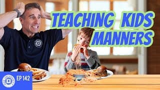 Teaching Kids Manners - Being Polite & Respectful | Dad University