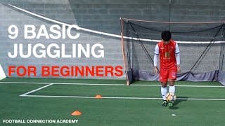 9 Basic Juggling Skills for Beginners | Easy Football Drills