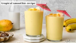 Tropical Smoothie Recipe