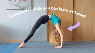 3 EASY Gymnastics Skills to Learn At Home With NO Equipment!