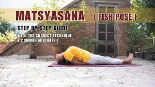 How to do the FISH POSE or MATSYASANA: A Step by Step Guide