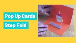 Easy Pop up cards Step Fold Technique