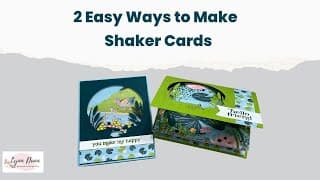 2 Easy Ways to Make Shaker Cards