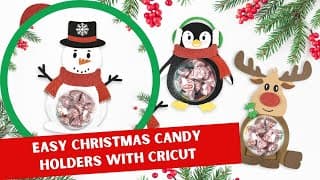 DIY Christmas Candy Holder Craft With Cricut: Easy Christmas Gift Idea