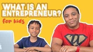What is an Entrepreneur? For Kids!