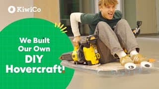 We Built Our Own DIY Hovercraft | KiwiCo