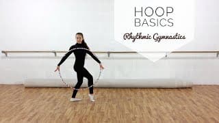 How to: Basics with the hoop | Rhythmic Gymnastics