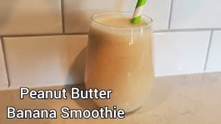 Easy Peanut Butter Banana Smoothie Recipe Kids Love!