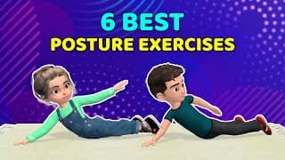 6 BEST POSTURE EXERCISES FOR KIDS - DAILY ROUTINE