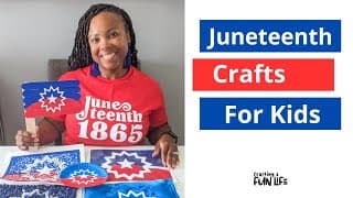 Easy Juneteenth Crafts for Kids (and adults)