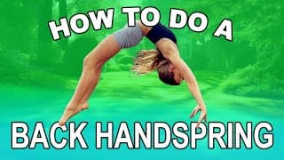 BACK HANDSPRING TUTORIAL : Simple Step-by-Step Guide