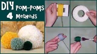 DIY Pom-Poms | 4 Easy Methods