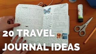 How to Start a Travel Journal and 20 Creative Ideas to Get You Started