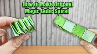 Origami Magic Cube Spiral (Easy Tutorial)