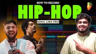 How To Record Hip Hop Rap Song (Step By Step) - FL Studio With Kurfaat