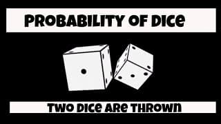 Probability of Dice