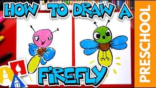 How To Draw A Firefly - Preschool