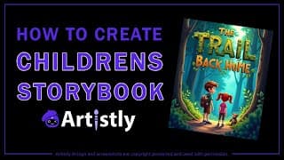 How to Create Children's Storybook in Artistly AI