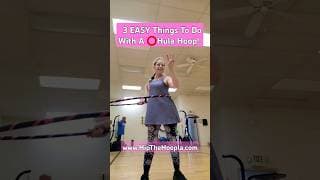 3 Easy Hoop Tricks ⭕️ What To Do With A Hula Hoop 💃 How To Hoop Dance