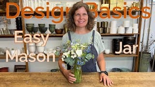 Make an Easy Mason Jar Flower Arrangement!