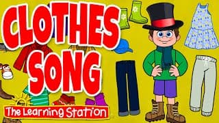 Clothes Song ♫ Dress Up ♫ Choose Clothes ♫ Kids Songs by The Learning Station