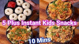 5 Kids Instant Snacks Recipes - Best Tiffin Box Recipes in Just 10 Mins | Instant Kids Snacks Idea