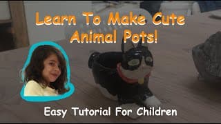 How To Make Cute Animal Pinch Pots! Easy beginner Tutorial For Children!