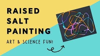 Raised Salt Painting for Kids | Easy and Fun STEAM Art Idea
