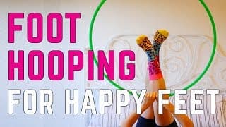 Foot Hooping Tricks Beginners : Learn Foot Hula Hoop