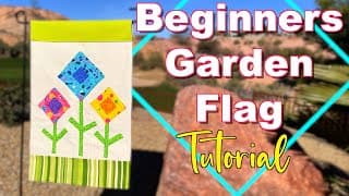 Beginners Garden Flag Tutorial | The Sewing Room Channel