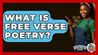 What Is Free Verse Poetry? - Childhood Education Zone