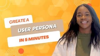 How to Create a User Persona in 5 Minutes