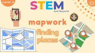 Mapwork | Geography for Kids | STEM Home Learning
