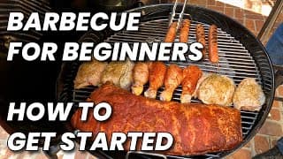 Barbeque for Beginners - How To get Started in BBQ | A Complete Guide + 5 Common Rookie Mistakes