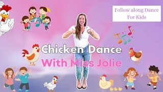 Chicken Dance | Follow Along Dance | Kids Music | Kids dance | Miss Jolie