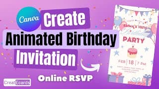 EASY Animated Canva Birthday Invitation + Online RSVP (Kids parties, Quinceañera & More!)