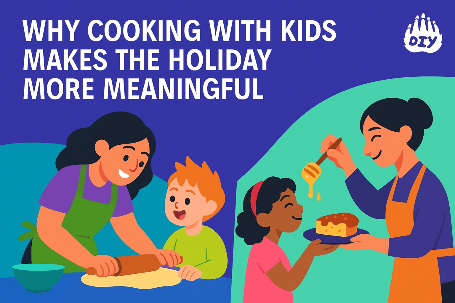Why Cooking with Kids Makes the Holiday More Meaningful
