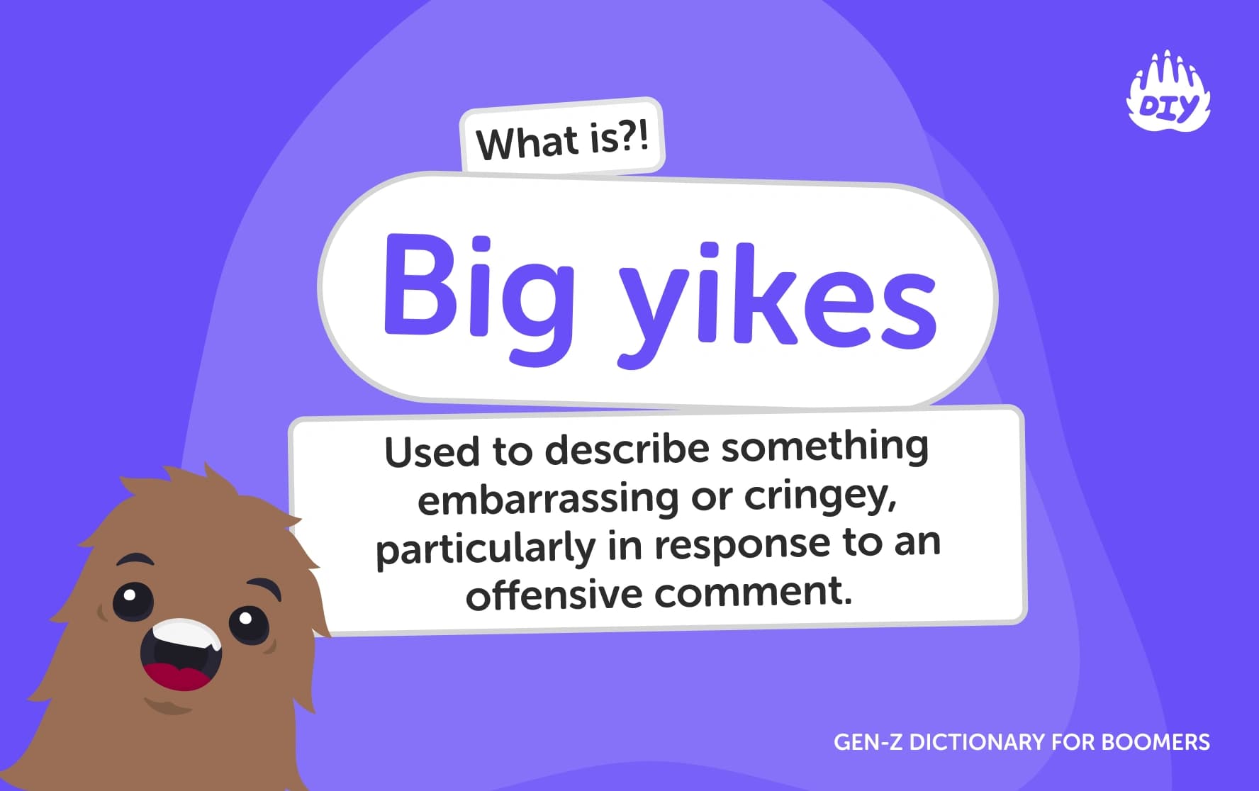 What does Big yikes mean?
