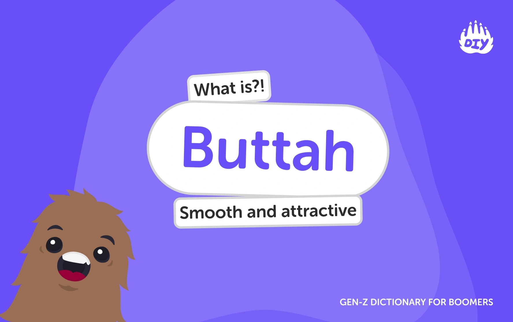 What does Buttah mean?