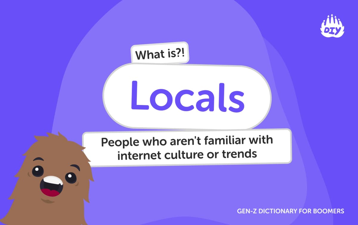 Locals - Gen Z Slang Dictionary